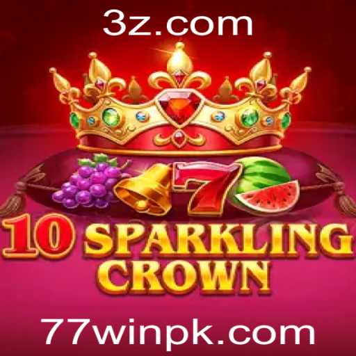 Descubra o Mundo de 10SparklingCrown: A Emoção do Jogo com 77win