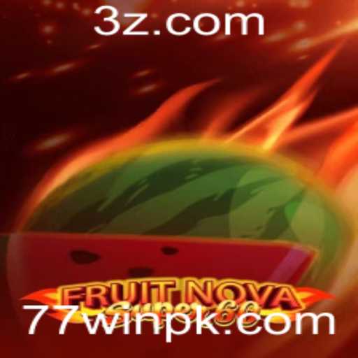 Descubra o Novo Sensacional Jogo FruitNovaSuper60 e Aumente suas Chances de Vencer com 77win